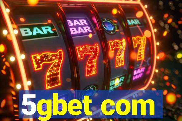 5gbet com